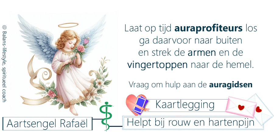 Aartsengel Rafaël, rouw, ongerustheid, angst, totemdieren, auraplanten, koersrichtingen, numerologie, aanwijzingen, loslaatproces, zelfgenezing, engelenbegeleider, projectie, angst, eetpatroonverbetering, hypoglykemie, hulpvraag, ondersteunen, ademhalingsoefeningen, engelenbode, rustmomenten, spierversterkende, wortelchakra, liefde, engelenkracht, aanmoedigen, spiegel, smaragd, hartchakra, hartstocht, eenheidssteen, harttroostedelsteen, inspiratie, openheid, zonnevlechtbescherming, aurabescherming, wilskrachtverlies, auraprofiteurs, Thymusklier, hartrouwenenergieverlies, pijnprojectie, hartlymfeverstopping, verdrietig, trauma, auto-immuunziekten, zelfpresentatie, cytokinestormen, bloeduidroging, rustverstoring, ontspannen, stilstaan, zweetaanvallen, lavendel, punttouchemassage